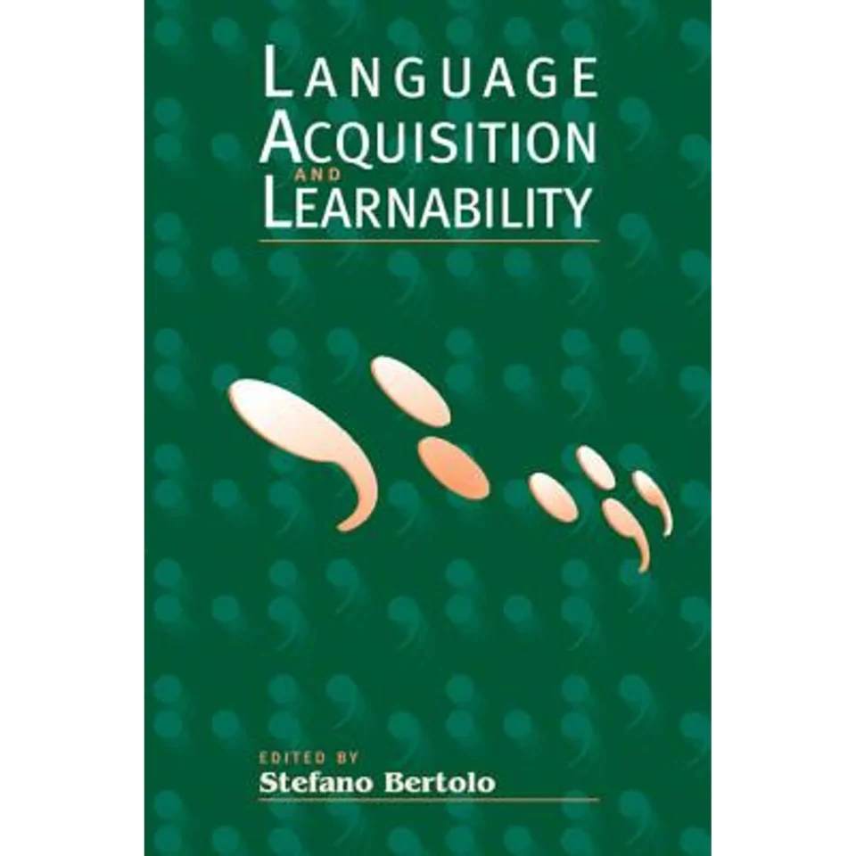 Gift-Ready Pre-Owned Language Acquisition and Learnability (Paperback 9780521646208) by Stefano Bertolo
